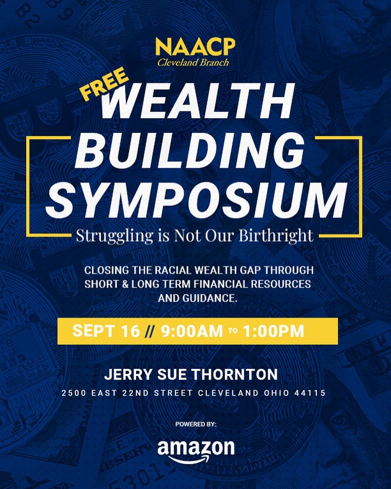 There are many components in life but two of the major components many tend to focus on are:

1. Legacy
2. Wealth

Let’s talk wealth! Research shows that the average Black household wealth median is 7.8 times less than the average white household wealth median. Let’s close the Gap! 

Join us on Sept. 16th for a free symposium to learn more about Wealth Building! 
🎟Ticket link in our bio
💪🏾Struggling is NOT our Birthright! 💪🏾
#NAACPCleveland #Ohioevents #blackohio  #blackwealthmatters